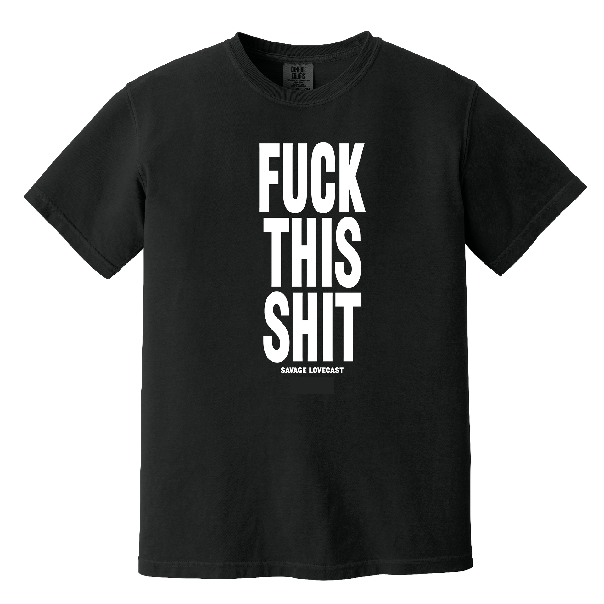 FUCK THIS SHIT Tシャツ fuck ビンテージ 古着 FUCK T FUCK THIS SHIT T-SHIRT (NON-PRIDE) – SAVAGE LOVE